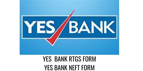 Yes Bank RTGS NEFT Form PDF 2023 Download