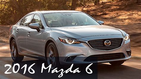 2016 Mazda 6 Review: First Look, Specs, Prices of 2016 Mazda 6 - YouTube