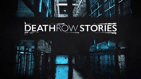 Watch Death Row Stories (2014) TV Series Online - Plex