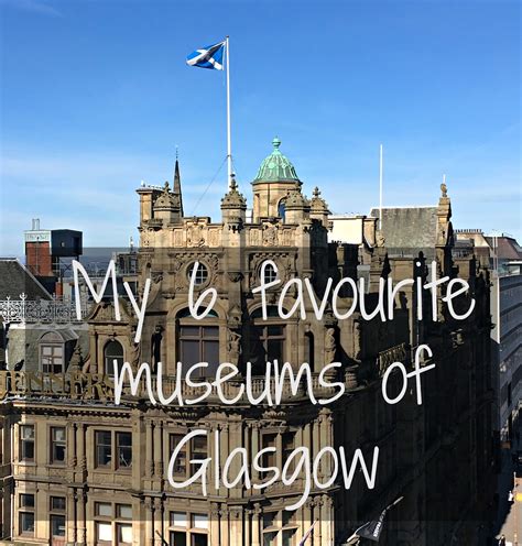 {Erin Out and About}: 6 Favourite museums of Glasgow