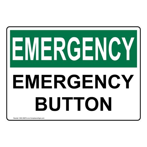 Emergency Sign - Emergency Button - OSHA