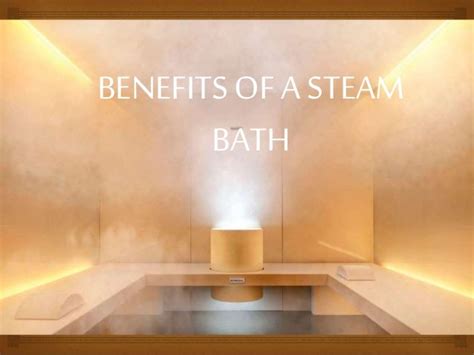 Benefits of a Steam Bath