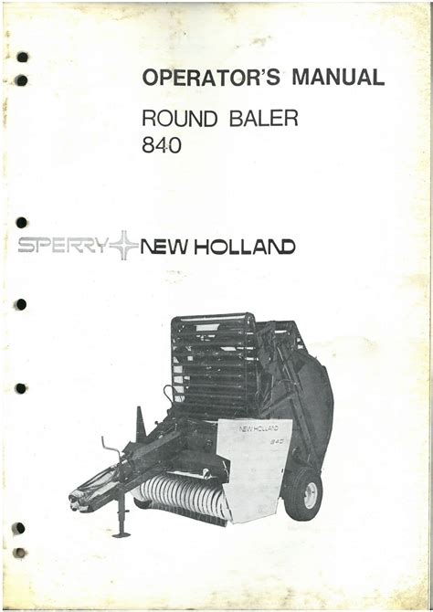 New Holland Round Baler 840 Operators Manual