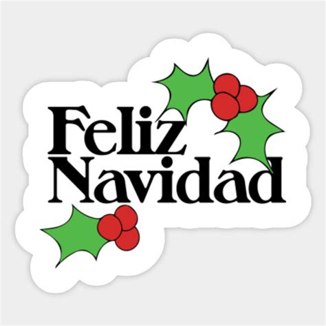 Feliz Navidad - Feliz Navidad - Sticker | TeePublic