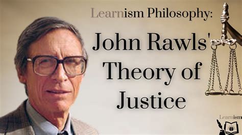 John Rawls: A Theory of Justice | What is Justice? | Political ...