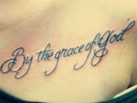 By the grace of God | Faith tattoo, Jesus tattoo, Scripture lettering