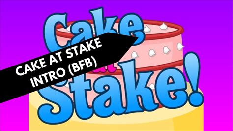 Battle For BFDI (BFB): Cake At Stake Intro - YouTube