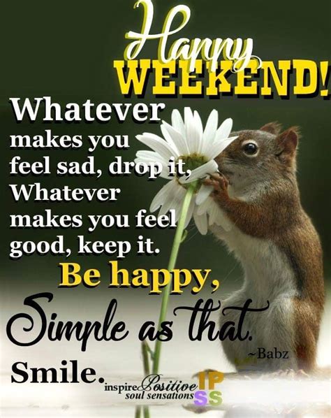 Happy Weekend | Weekend quotes, Happy weekend quotes, Happy weekend images