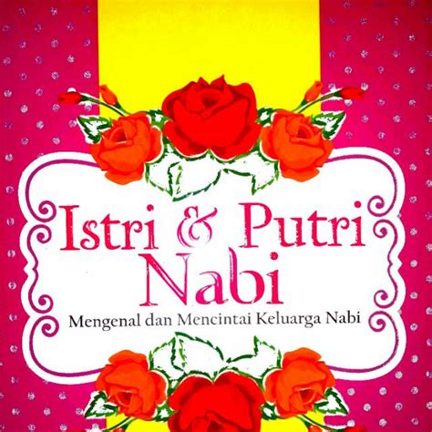 Jual Buku Kisah Istri dan Putri Nabi Muhammad SAW | Shopee Indonesia