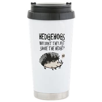 hedge-hog-share-2 11 oz Ceramic Mug Hedgehog - Funny Saying Mug by Tee-Hee-Tee - CafePress in ...