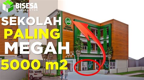 DESAIN GEDUNG SEKOLAH MODERN ANNAHL ISLAMIC SCHOOL 2nd - JASA ARSITEK ...