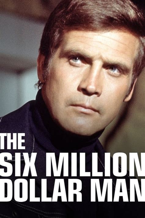 The Six Million Dollar Man (TV Series 1974-1978) - Seasons — The Movie ...