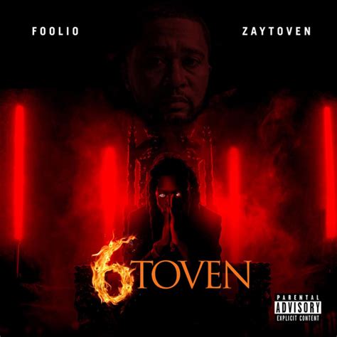 ‎6Toven - Album by Foolio & Zaytoven - Apple Music