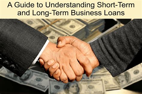 A Guide to Understanding Short-Term and Long-Term Business Loans