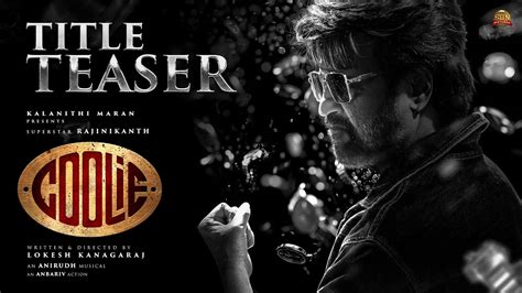 Rajinikanth 171 Movie Title as Coolie, Teaser Out Now!