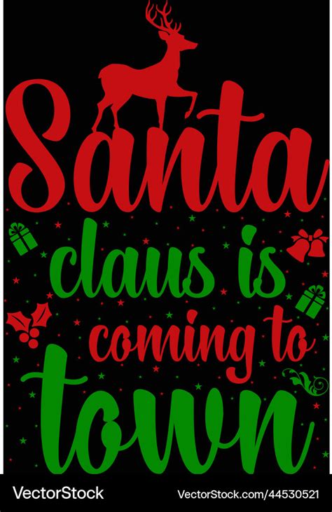 Santa claus is coming to town 01 Royalty Free Vector Image