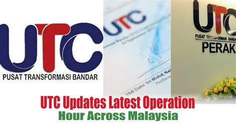 UTC Updates Latest Operation Hour Across Malaysia - EverydayOnSales.com ...