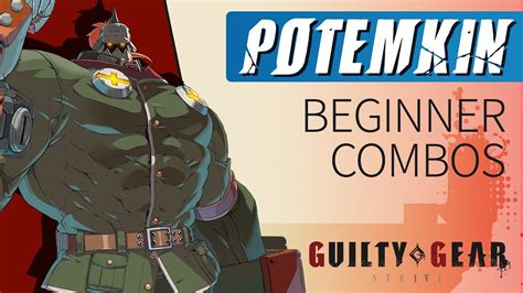 POTEMKIN Beginner Combos – Guilty Gear Strive - YouTube