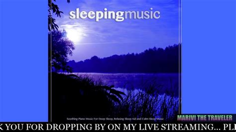 relax and sleep well - music livestream - YouTube