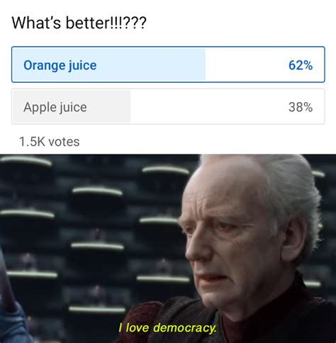 Orange juice > Apple juice : r/memes