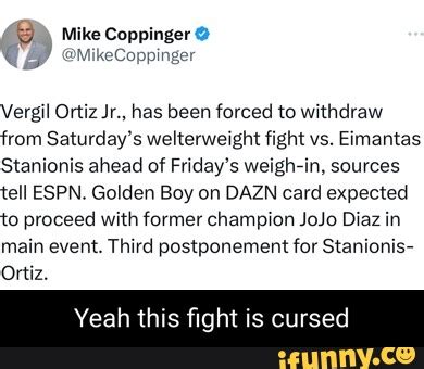 Mike coppinger Vergil Ortiz Jr., has been forced to withdraw from ...