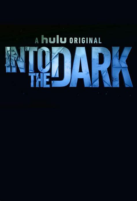 Into the Dark (TV-serie 2018-2021) | MovieZine