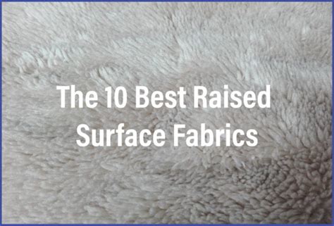 The 10 Best Raised Surface Fabrics - Textile Apex