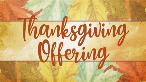 Thanksgiving Offering - Morningside Baptist