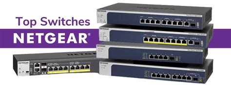 Our Top 10 NETGEAR Switches (2024) « Comms Express | Latest Blog Posts