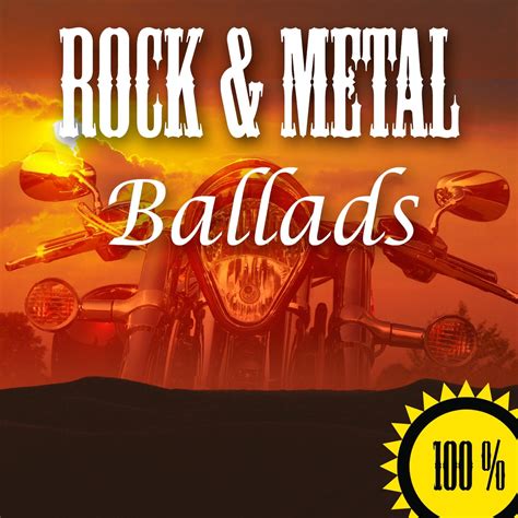 Various Artists - 100% Rock & Metal Ballads | iHeart