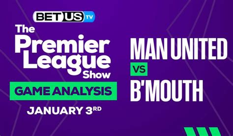 Man Utd vs Bournemouth: Preview & Picks 01/03/2023