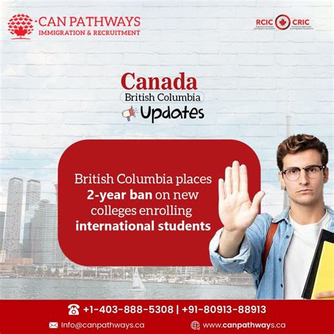 British Columbia places 2-year ban on new colleges enrolling international students - CAN Pathways