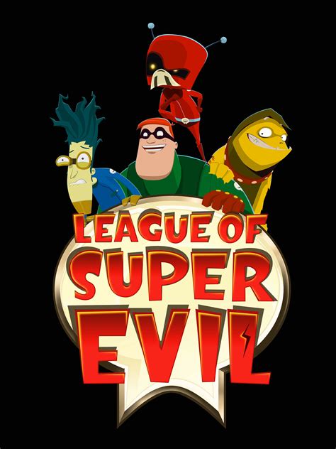 Watch League of Super Evil Online | Season 3 (2012) | TV Guide