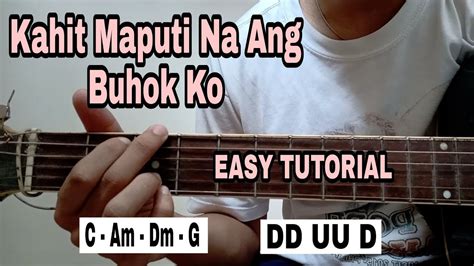 Kahit Maputi Na Ang Buhok Ko Guitar Tutorial (Easy Chords For Beginners ...