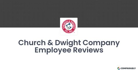 Church & Dwight Company Employee Reviews | Comparably