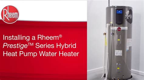 Installing The Rheem® Hybrid Water Heater | Contractor