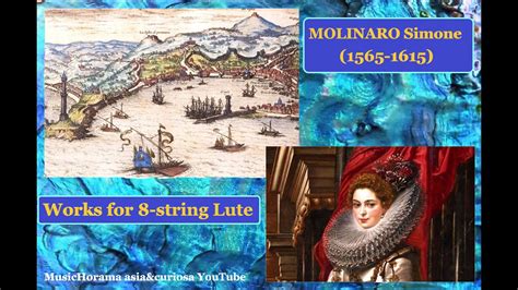 MOLINARO Simone (1565-1615) Works for 8-string Lute, Opere per liuto a 8 corde - Sandro Volta ...
