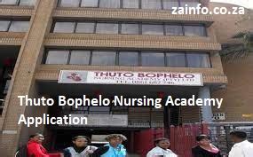 Thuto Bophelo Nursing Academy Late Application 2024-2025 - ZA INFO