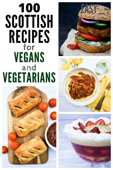 100 Scottish Recipes for Vegans & Vegetarians | Scottish recipes ...