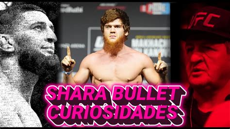 7 Curiosidades De SHARA BULLET | SHARAPUTIN MAGOMEDOV - YouTube