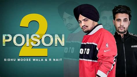 Poison 2 | Sidhu Moose Wala | R Nait | New Punjabi Song | Sidhu Moose ...