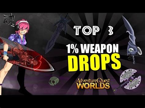 TOP 3 FREE 1% WEAPON DROPS IN AQW AdventureQuest Worlds 2016 *NON ...