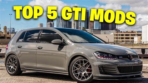 Top 5 Volkswagen GTI Mods you NEED (MK4, MK5, MK6, MK7) - YouTube