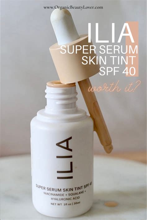 An Honest ILIA Super Serum Skin Tint Review - ORGANIC BEAUTY LOVER