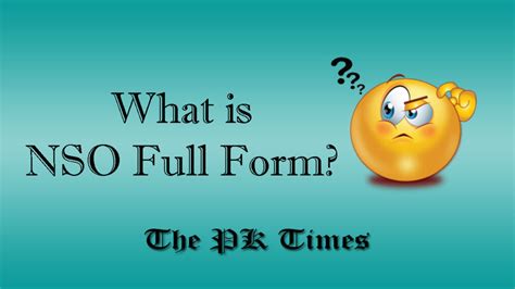 NSO Full Form – What is NSO Full Form? - The PK Times