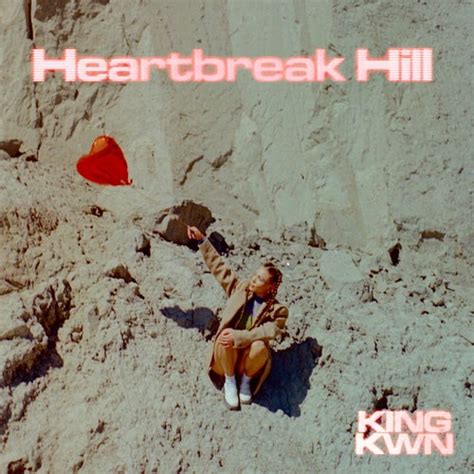 Heartbreak Hill by King Kwn on Beatsource