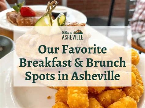 25 Fantastic Brunch Spots In Asheville, NC - When In Asheville