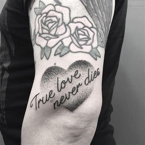 True love never dies quote tattoo - Tattoogrid.net