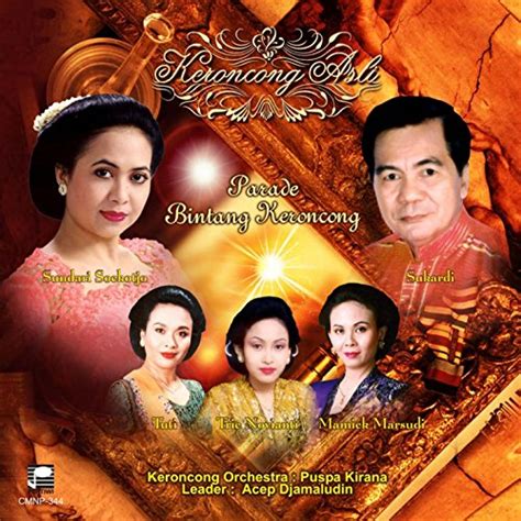 Keroncong Asli: Parade Bintang Keroncong by VARIOUS ARTISTS on Amazon ...