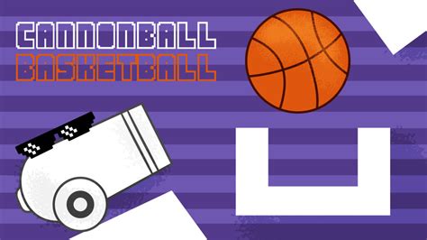 Cannonball Basketball – SLP Video Games